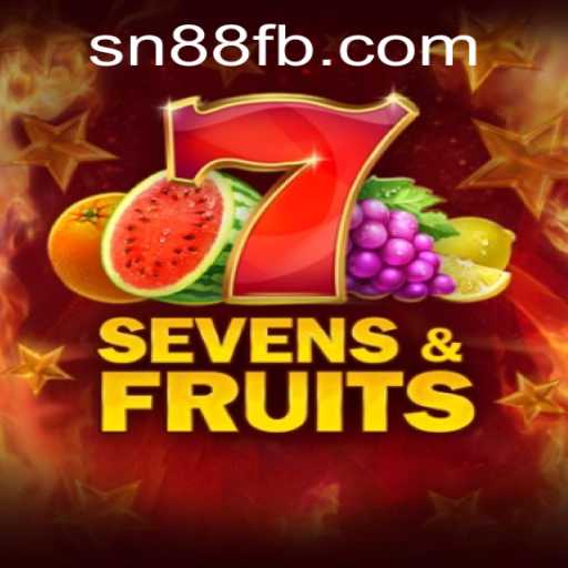 Exploring the Exciting World of SevensFruits on SN88.COM