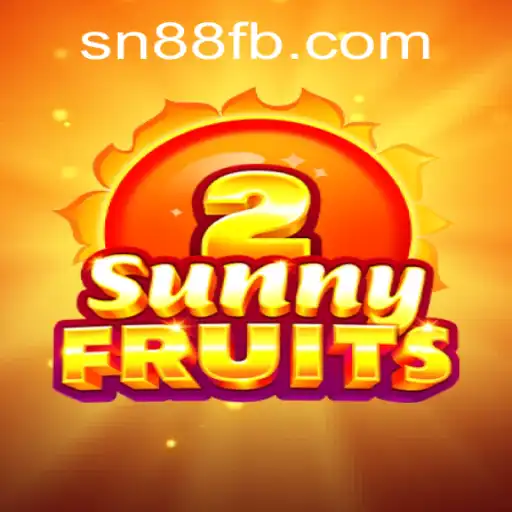 Exploring the Excitement of SunnyFruits2 on SN88.COM